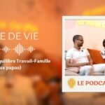 #17 - Équilibre Travail-Famille